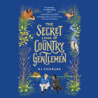 The Secret Lives of Country Gentlemen (Doomsday Books #1) By Kj Charles, Martyn Swain (Read by) Cover Image
