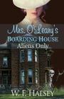 Mrs. O'Leary's Boarding House: Aliens Only Cover Image