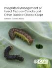 Integrated Management of Insect Pests on Canola and Other Brassica Oilseed Crops Cover Image