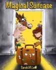 Magical Suitcase: A stunningly illustrated picture book full of magic and imagination. Cover Image