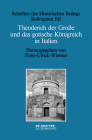 Theoderich der Große und das gotische Königreich in Italien (Schriften Des Historischen Kollegs #102) By Hans-Ulrich Wiemer (Editor) Cover Image