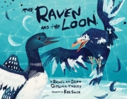 The Raven and the Loon Big Book: English Edition By Rachel Qitsualik-Tinsley, Sean Qitsualik-Tinsley Cover Image