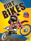 Dirt Bikes (Let's Ride) By Wendy Hinote Lanier Cover Image