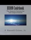 HUON Codebook: The Genesis System for Self-Improvement By F. Russell Crites Jr Cover Image