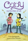 Cody and the Rules of Life By Tricia Springstubb, Eliza Wheeler (Illustrator) Cover Image