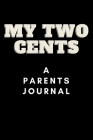 My Two Cents By Tommy J. Feight Cover Image