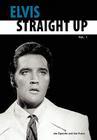 Elvis-Straight Up, Volume 1, By Joe Esposito and Joe Russo Cover Image