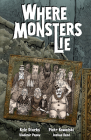 Where Monsters Lie By Kyle Starks, Piotr Kowalski (Illustrator), Vladimir Popov (Illustrator), Joshua Reed (Illustrator) Cover Image