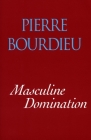 Masculine Domination By Pierre Bourdieu, Richard Nice (Translator) Cover Image