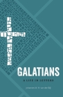 Galatians: A Life in Letters Cover Image