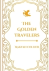 The Golden Travelers By Collier Cover Image