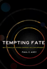 Tempting Fate: Why Nonnuclear States Confront Nuclear Opponents (Cornell Studies in Security Affairs) Cover Image