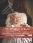 The Romance of Lust: A classic Victorian erotic novel By Anonymous Cover Image