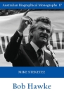 Bob Hawke (Australian Biographical Monographs) By Mike Steketee Cover Image