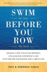 Swim the Lake Before You Row the Boat: Awaken a Boy's Success Mindset, Unleash His Confidence and Give Him the Foundation for a Great Life Cover Image