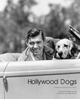 Hollywood Dogs: Photographs from the John Kobal Foundation By Gareth Abbott (Editor), William Secord (Foreword by), Robert Dance (Introduction by) Cover Image