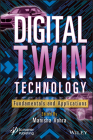 Digital Twin Technology: Fundamentals and Applications By Manisha Vohra (Editor) Cover Image