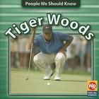 Tiger Woods (People We Should Know) By Jonatha A. Brown Cover Image