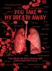 You Take My Breath Away By Biker Bob, Amie Kosberg (Editor) Cover Image