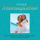 Unser Verlobungsalbum Eine Andenken an Schone Erinnerungen Und Besondere Momente By Speedy Publishing LLC Cover Image