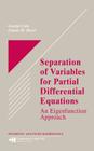 Separation of Variables for Partial Differential Equations: An Eigenfunction Approach (Studies in Advanced Mathematics) Cover Image