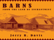 Barns from the Land of Enchantment Cover Image