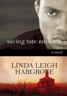 Saving Tate Michaels By Linda Leigh Hargrove Cover Image