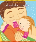 Daddy Hugs (Classic Board Books) Cover Image