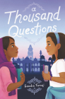 A Thousand Questions By Saadia Faruqi Cover Image