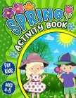 Spring Activity Book for Kids Ages 4-8: A Fun Spring Coloring Pages for Kids, Mazes, Sudoku Puzzles, Word Search, and More! By Activityleaf Press Cover Image