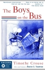 The Boys on the Bus By Timothy Crouse, Hunter S. Thompson (Foreword by) Cover Image
