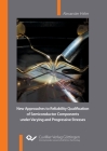 New Approaches to Reliability Qualification of Semiconductor Components under Varying and Progressive Stresses By Alexander Hirler Cover Image