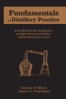 Fundamentals of Distillery Practice By Herman F. Willkie, Joseph A. Prochaska Cover Image