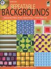 Repeatable Backgrounds: Geometric and Abstract Patterns CD-ROM and Book [With CDROM] (Dover Electronic Clip Art) Cover Image