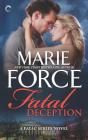 Fatal Deception: An Anthology By Marie Force Cover Image