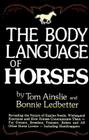 Body Language of Horses By Tom Ainslee, Tom Ainslie Cover Image