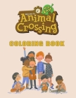 Animal Crossing Coloring Book: Wonderful book for Animal Crossing fans Amazing Updated Images with Perfect Quality 2020 May Big book. By Bn Touttibt Cover Image