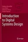 Introduction to Digital Systems Design By Giuliano Donzellini, Luca Oneto, Domenico Ponta Cover Image