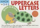 Uppercase Letters Ages 3-5 (Grow to Know Workbooks) By Kumon Publishing (Compiled by) Cover Image