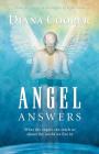 Angel Answers: What the angels can teach us about the world we live in By Diana Cooper Cover Image