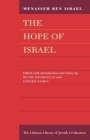 Hope of Israel By Menasseh Ben-Israel, Gerard Nahon (Editor), Henri Mechoulan (Editor) Cover Image
