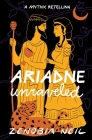 Ariadne Unraveled: A Mythic Retelling Cover Image