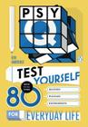 Psy-Q: Test Yourself with More Than 80 Quizzes, Puzzles and Experiments for Everyday Life By Ben Ambridge Cover Image