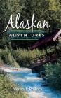 Alaskan Adventures Cover Image