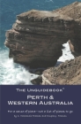 The Unguidebook(TM) Perth & Western Australia Cover Image