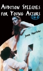 Audition Speeches for Young Actors 16+ By Jean Marlow Cover Image