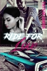 Ride For Love 2: Urban Romance By Tatum James Cover Image