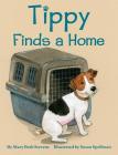 Tippy Finds a Home By Mary Beth Stevens, Susan Spellman (Illustrator) Cover Image