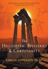 The Hellenistic Mysteries & Christianity Cover Image
