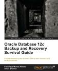 Oracle Database 12c Backup and Recovery Survival Guide By Aman Sharma Cover Image